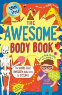 Awesome Body Book (Frost Adam (Autor)) - Awesome Body Book (Frost Adam (Author))