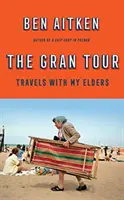 Gran Tour - Viajes con mis mayores - Gran Tour - Travels with my Elders