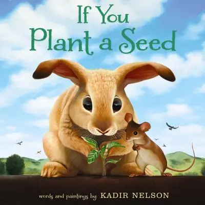 Si plantas una semilla - If You Plant a Seed