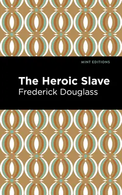 El esclavo heroico - The Heroic Slave