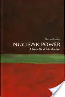 La energía nuclear: Una breve introducción - Nuclear Power: A Very Short Introduction