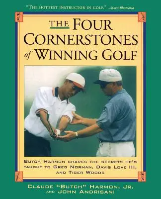 Las cuatro piedras angulares del golf ganador - Four Cornerstones of Winning Golf