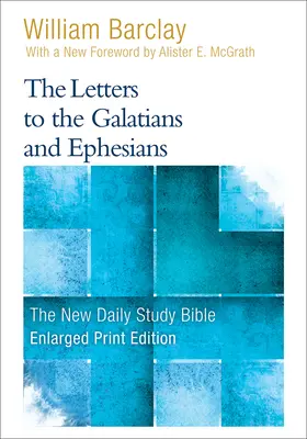 Las Cartas a los Gálatas y a los Efesios (Impresión ampliada) - The Letters to the Galatians and Ephesians (Enlarged Print)