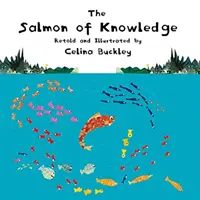 El salmón del conocimiento - The Salmon of Knowledge