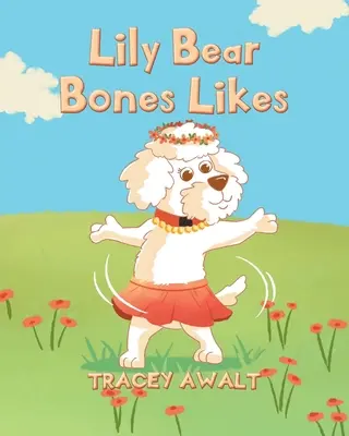 A Lily Bear Bones le gusta - Lily Bear Bones Likes