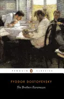 Los hermanos Karamazov: Una novela en cuatro partes y un epílogo - The Brothers Karamazov: A Novel in Four Parts and an Epilogue