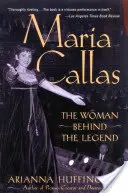 María Callas: La mujer detrás de la leyenda - Maria Callas: The Woman behind the Legend