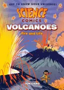 Cómics científicos: Volcanes: Fuego y vida - Science Comics: Volcanoes: Fire and Life