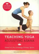 Enseñanza de la asana de ajuste del yoga - Teaching Yoga Adjusting Asana