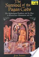 La supervivencia de los dioses paganos: la tradición mitológica y su lugar en el humanismo y el arte del Renacimiento - The Survival of the Pagan Gods: The Mythological Tradition and Its Place in Renaissance Humanism and Art