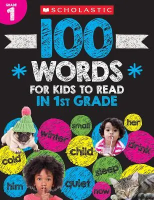 100 palabras para que los niños lean en primer grado Cuaderno de ejercicios - 100 Words for Kids to Read in First Grade Workbook