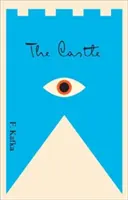 El castillo: Una nueva traducción basada en el texto restaurado - The Castle: A New Translation Based on the Restored Text