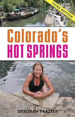 Termas de Colorado - Colorado's Hot Springs