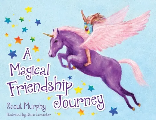 Un mágico viaje de amistad - A Magical Friendship Journey