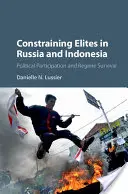 Limitar a las élites en Rusia e Indonesia - Constraining Elites in Russia and Indonesia