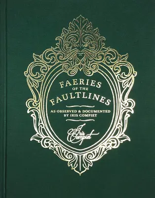 Faeries of the Faultlines: Edición ampliada y editada - Faeries of the Faultlines: Expanded, Edited Edition