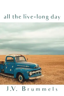 Toda la vida - All the Live-Long Day