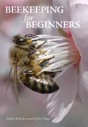 Apicultura para principiantes - Beekeeping for Beginners