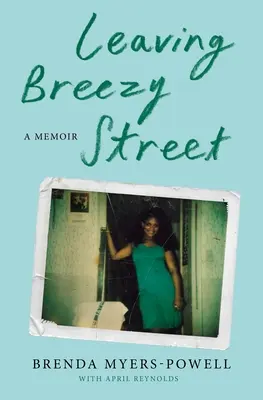 Salir de Breezy Street: A Memoir - Leaving Breezy Street: A Memoir