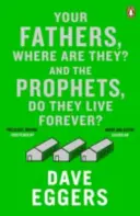 Vuestros padres, ¿dónde están? Y los profetas, ¿viven para siempre? - Your Fathers, Where Are They? And the Prophets, Do They Live Forever?