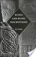 Runas e inscripciones rúnicas: Ensayos reunidos sobre las runas anglosajonas y vikingas - Runes and Runic Inscriptions: Collected Essays on Anglo-Saxon and Viking Runes