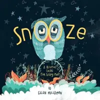 Snooze - Consejos útiles para búhos dormilones - Snooze - Helpful Tips For Sleepy Owls