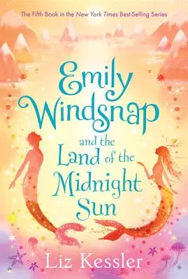 Emily Windsnap y el país del sol de medianoche - Emily Windsnap and the Land of the Midnight Sun