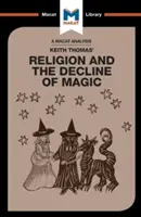 Análisis de Religión y declive de la magia, de Keith Thomas - An Analysis of Keith Thomas's Religion and the Decline of Magic