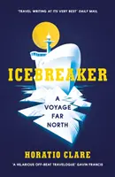 Rompehielos - Un viaje al lejano Norte - Icebreaker - A Voyage Far North