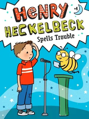 Henry Heckelbeck y los problemas, 4 - Henry Heckelbeck Spells Trouble, 4