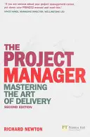 Project Manager - Dominar el arte de la entrega - Project Manager - Mastering the Art of Delivery