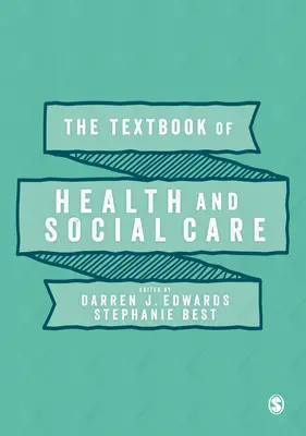 Libro de texto de asistencia sanitaria y social - The Textbook of Health and Social Care