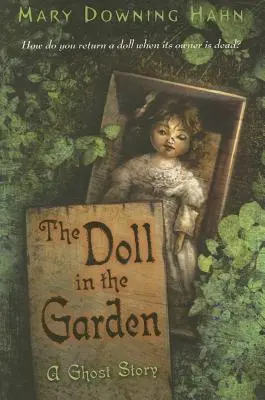 La muñeca en el jardín: Una historia de fantasmas - The Doll in the Garden: A Ghost Story