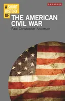 Breve historia de la Guerra Civil estadounidense - A Short History of the American Civil War