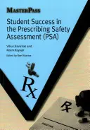 Éxito del alumno en la evaluación de la seguridad en la prescripción (Psa) - Student Success in the Prescribing Safety Assessment (Psa)