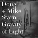 Doug y Mike Starn La gravedad de la luz - Doug and Mike Starn: Gravity of Light