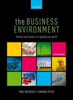 El entorno empresarial: Temas y cuestiones en un mundo en vías de globalización - The Business Environment: Themes and Issues in a Globalizing World