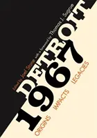 Detroit 1967: Orígenes, impactos, legados - Detroit 1967: Origins, Impacts, Legacies