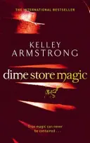 Dime Store Magic - Libro 3 de la Serie Mujeres del Otro Mundo - Dime Store Magic - Book 3 in the Women of the Otherworld Series