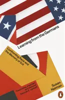 Aprender de los alemanes - Afrontar la raza y la memoria del mal - Learning from the Germans - Confronting Race and the Memory of Evil