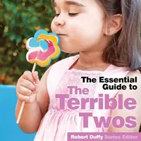 Terrible Twos: La Guía Esencial - Terrible Twos: The Essential Guide