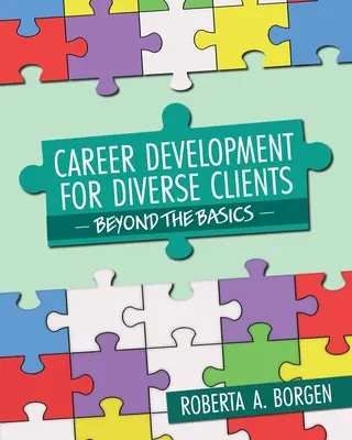 Desarrollo profesional para clientes diversos: Más allá de lo básico - Career Development for Diverse Clients: Beyond the Basics