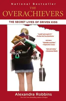 Los superdotados: La vida secreta de los chicos motivados - The Overachievers: The Secret Lives of Driven Kids