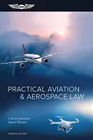 Derecho Aeronáutico y Aeroespacial Práctico - Practical Aviation & Aerospace Law