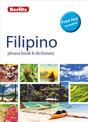 Berlitz Libro de Frases & Diccionario Filipino (Tagalo) (Diccionario bilingüe) - Berlitz Phrase Book & Dictionary Filipino (Tagalog) (Bilingual Dictionary)