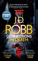 Conexiones en la Muerte - Un thriller de Eve Dallas (Libro 48) - Connections in Death - An Eve Dallas thriller (Book 48)