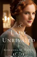 Una dama sin igual - A Lady Unrivaled