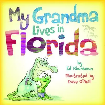 Mi abuela vive en Florida - My Grandma Lives in Florida