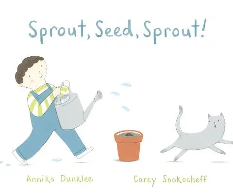 ¡Brote, semilla, brote! - Sprout, Seed, Sprout!