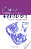 Las tareas espirituales del ama de casa - The Spiritual Tasks of the Homemaker